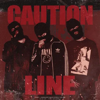 CAUTION LINE by J Way