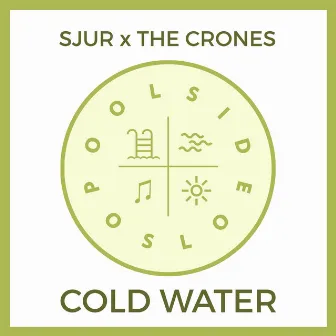 Cold Water (feat. The Crones) by SJUR