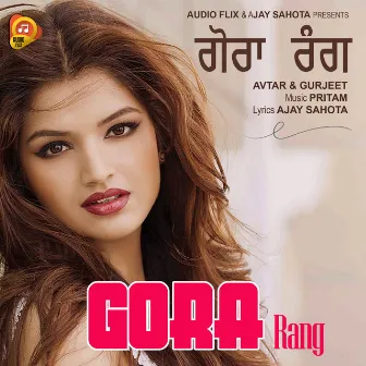 Gora Rang by Avtar