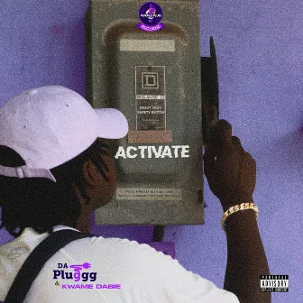 ACTIVATE by Kwame Dabie