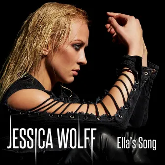 Ella's Song by Jessica Wolff