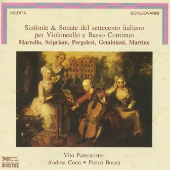 Sinfonie and Sonate del settecento italiano per Violoncello e Basso Continuo by Vito Paternoster