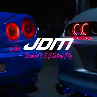 JDM by DJ Stay Fly