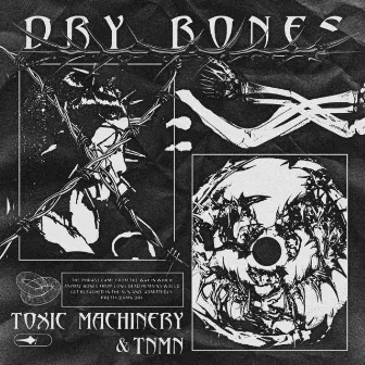 Dry Bones by TNMN