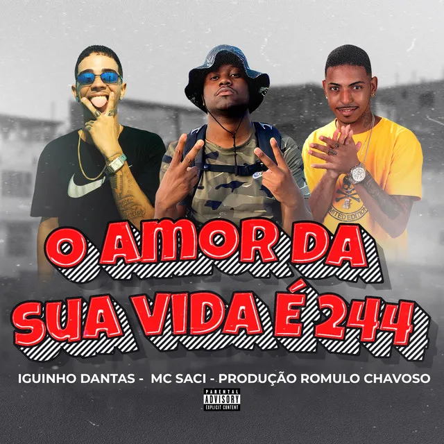 O Amor da Sua Vida Ë 244 (feat. Mc Saci)