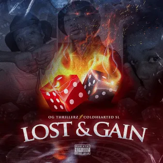 Lost & Gain by OG Thrillerz