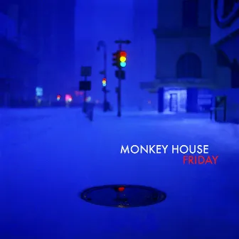 Friday by Monkey House