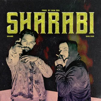 Sharabi (with Shabd) by San Cha