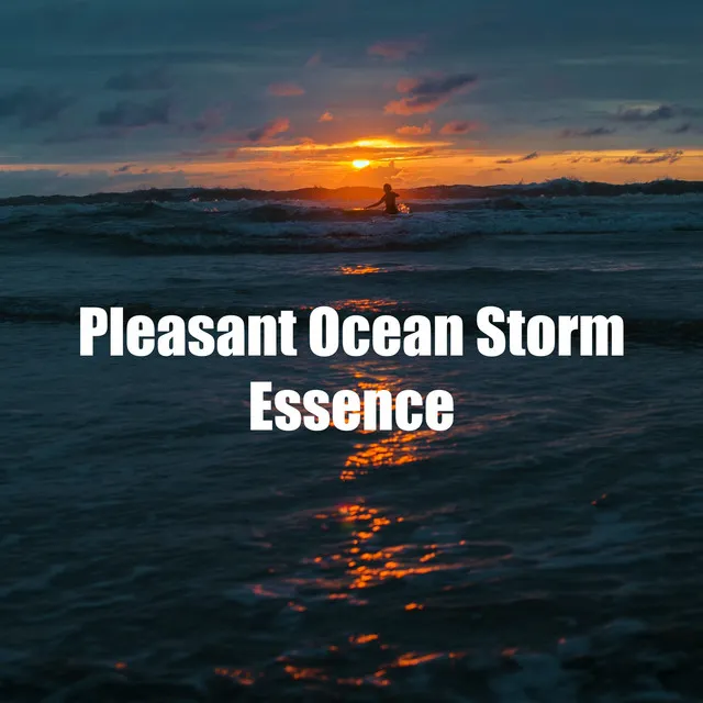 Pleasant Ocean Storm Essence