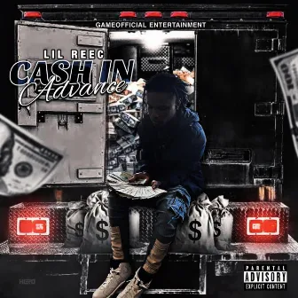 Cash In Advance by Lil Reec