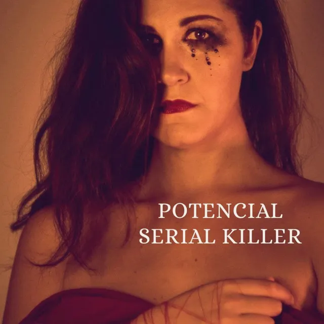 Potencial Serial Killer