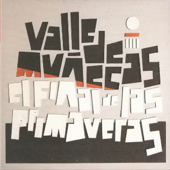 El Final de las Primaveras by Valle de Muñecas