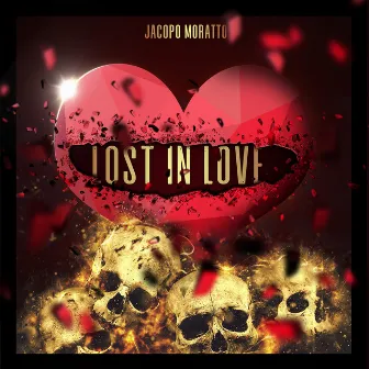 Lost in Love by Jacopo Moratto