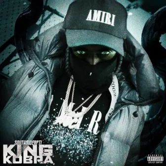 King Kobra by Southside Upti