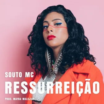 Ressurreição by Souto MC