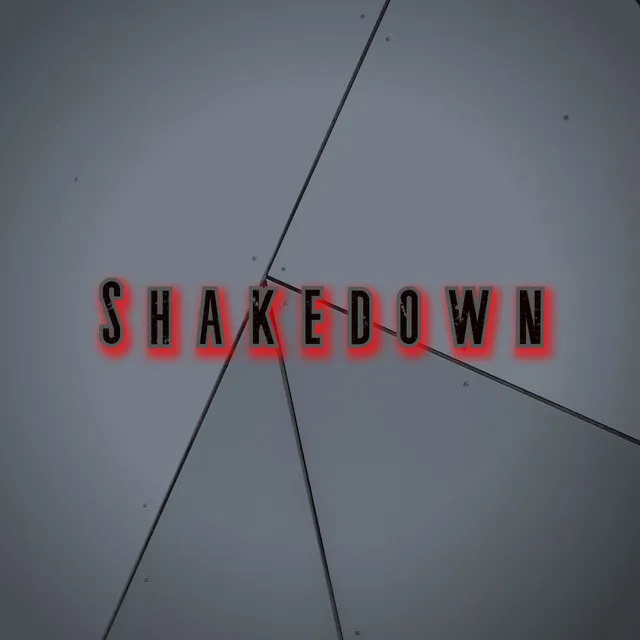 Shakedown