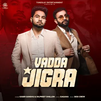 Vadda Jigra by Kabir Sandhu