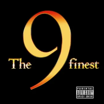 The Finest by #9