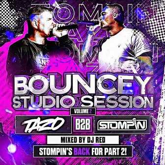 Bouncy Studio Session Vol. 2 by MC Stompin