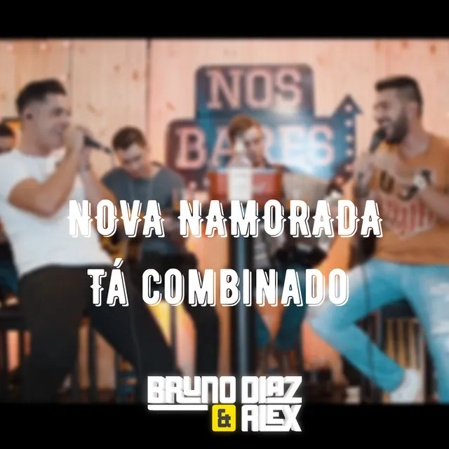 Nova Namorada / Tá Combinado - Ao Vivo