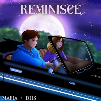 REMINISCE by MAFIA