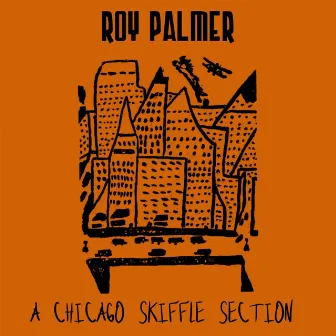 A Chicago Skiffle Section by Roy Palmer