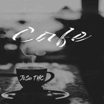 Café by JoSu THC