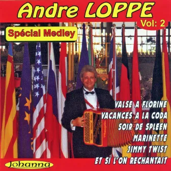 Spécial Medley Vol. 2 by André Loppe