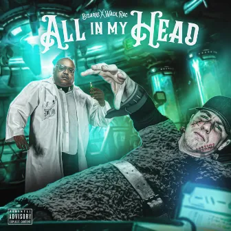 All in My Head by Wack Rac