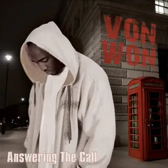 Answering the Call by Von Won