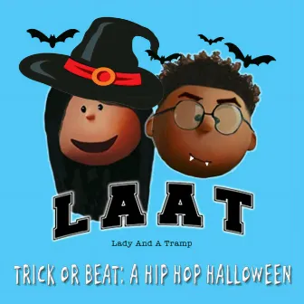 TRICK OR BEAT: A Hip Hop Halloween by Lady And A Tramp