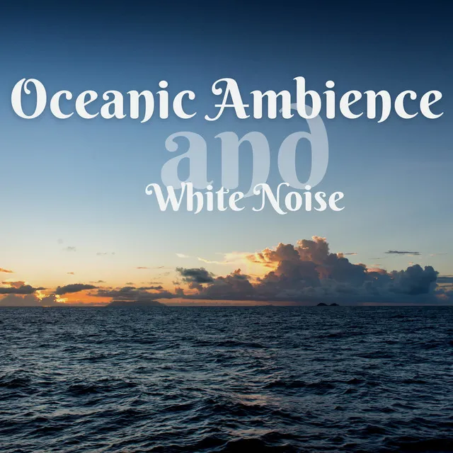 White Noise, Proud Oceans (Loopable)