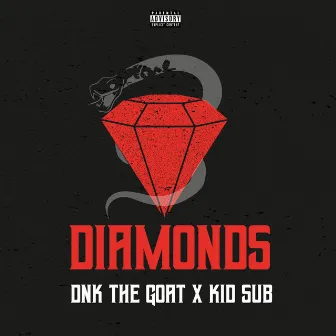 Diamonds by DNK the Goat