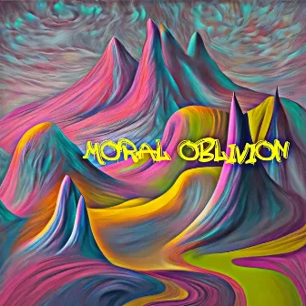 Moral Oblivion by Thomas Mercier