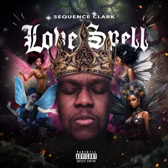 Love Spell by SeQuence Clark