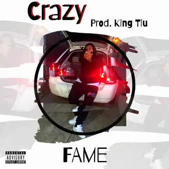 Crazy by Fame