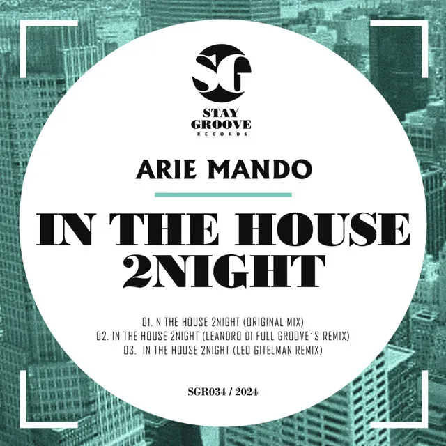 In The House 2Night - Leo Gitelman Remix