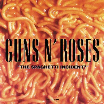 The Spaghetti Incident? by Guns N' Roses