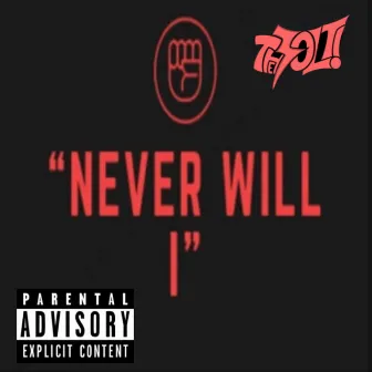 Never Will I (EP) by The Jolt!