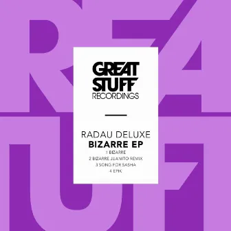 Bizarre EP by Radau Deluxe