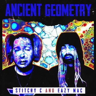 Ancient Geometry (feat. Eazy Mac) by Stitchy C