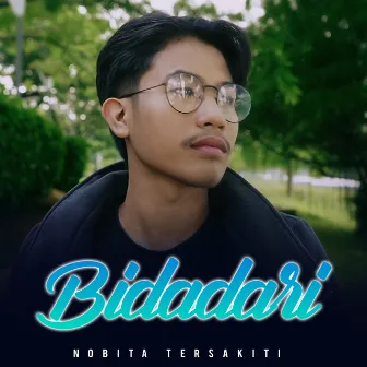 Bidadari by Nobita Tersakiti