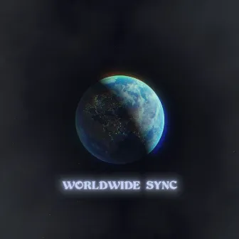 Worldwide Sync by LOCSAIN