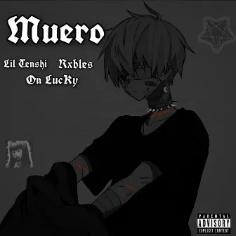 Muero by Lil Tenshi