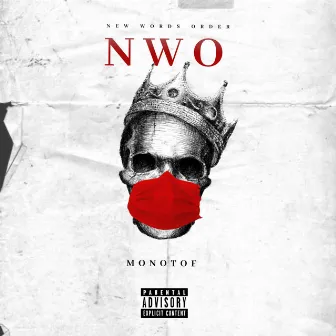 NWO by Monotof