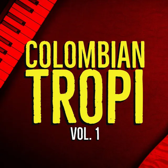 Colombian Tropi, Vol. 1