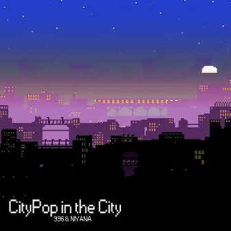 CityPop in the City by Niyana