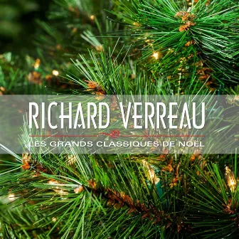 Les grands classiques de Noël by Richard Verreau