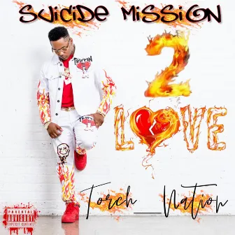 Suicide Mission 2 Love by Torch_Nation