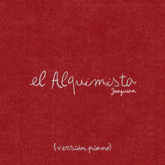 el Alquimista (versión piano) by Joaquina